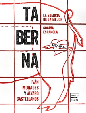 Profesional horeca, portada del libro Taberna Arzabal de Iván Moráles y Álvaro Castellanos