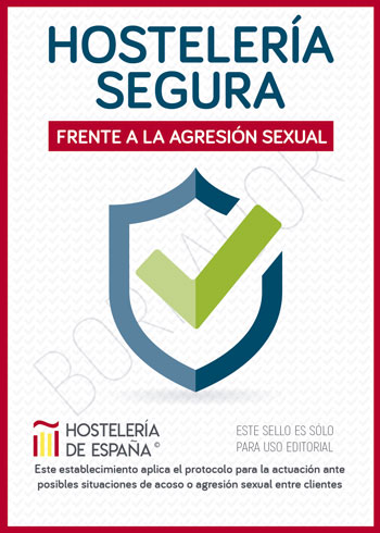 Profesionalhoreca, sello "Hostelería segura frente a la agresión sexual", protocolo Hostelería de España. Agresiones sexuales